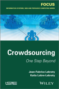 Crowdsourcing: One Step Beyond