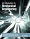 Special Bundle for the University of Liverpool, UK; An Introduction to Mechanical Engineering; Part I and An Intntroduction to Mechanical Engineering: ... to Mechanical Engineering: Part 2 (Pt. 2)