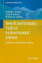 New Ecoinformatics Tools in Environmental Science: Applications and Decision-making (Environmental Earth Sciences)