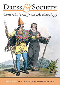 Dress and Society: contributions from archaeology