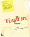The Flash MX Project