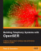 Building Telephony Systems with OpenSER