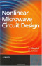 Nonlinear Microwave Circuit Design