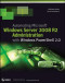 Automating Microsoft Windows Server 2008 R2 with Windows PowerShell 2.0