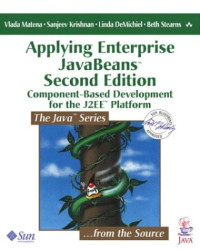 Applying Enterprise JavaBeans™:Component-Based Development for the J2EE™ Platform, Second Edition