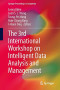 The 3rd International Workshop on Intelligent Data Analysis and Management (Springer Proceedings in Complexity)