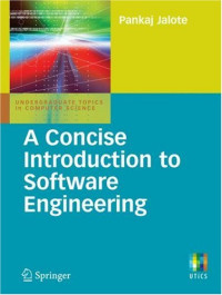 A Concise Introduction to Software Engineering (Undergraduate Topics in Computer Science)