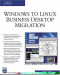 Windows to Linux Business Desktop Migration
