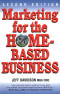 Marketing For The Home-Based Business