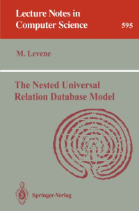 The Nested Universal Relation Database Model (Lecture Notes in Computer Science)