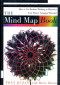 The Mind Map Book: How to Use Radiant Thinking to Maximize Your Brain's Untapped Potential
