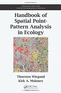Handbook of Spatial Point-Pattern Analysis in Ecology (Chapman &amp; Hall/CRC Applied Environmental Statistics)