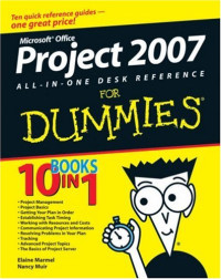 Microsoft Office Project 2007 All-in-One Desk Reference For Dummies