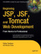 Beginning JSP, JSF and Tomcat Web Development: From Novice to Professional