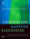 Innovation Happens Elsewhere: Open Source as Business Strategy