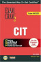 CCNP CIT Exam Cram 2 (642-831)