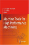 Machine Tools for High Performance Machining