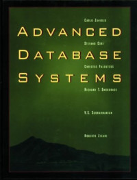 Advanced Database Systems (The Morgan Kaufmann Series in Data Management Systems)