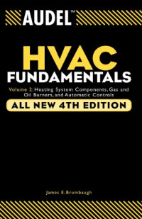 Audel HVAC Fundamentals, Heating System Components, Gas and Oil Burners and Automatic Controls