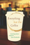 Everything but the Coffee: Learning about America from Starbucks