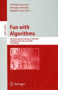 Fun with Algorithms: 4th International Conference, FUN 2007, Castiglioncello, Italy, June 3-5, 2007, Proceedings