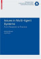 Issues in Multi-Agent Systems: The AgentCities.ES Experience (Whitestein Series in Software Agent Technologies and Autonomic Computing)