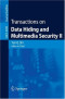 Transactions on Data Hiding and Multimedia Security II (Lecture Notes in Computer Science)