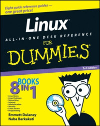 Linux All-in-One Desk Reference For Dummies (Computer/Tech)