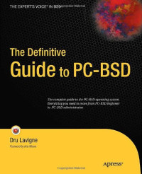 The Definitive Guide to PC-BSD (Expert's Voice in BSD)