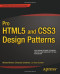 Pro HTML5 and CSS3 Design Patterns (Professional Apress)