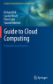 Guide to Cloud Computing: Principles and Practice (Computer Communications and Networks)
