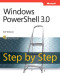 Windows PowerShell 3.0 Step by Step (Step by Step Developer)