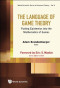 The Language of Game Theory : Putting Epistemics into the Mathematics of Games