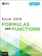 Excel 2016 Formulas and Functions (includes Content Update Program) (MrExcel Library)