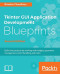 Tkinter GUI Application Development Blueprints - Second Edition: Build nine projects by working with widgets, geometry management, event handling, and more