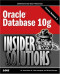 Oracle® Database 10g INSIDER SOLUTIONS