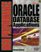 High Performance Oracle Database Applications: Performance and Tuning Techniques for Getting the Most from Your Oracle Database