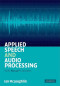Applied Speech and Audio Processing: With Matlab Examples