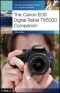 The Canon EOS Digital Rebel T1i/500D Companion
