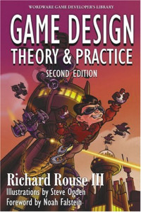 Game Design Theory and Practice, Second Edition