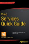 Visio Services Quick Guide: Using Visio with SharePoint 2013 and Office 365