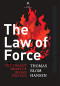 The Law of Force: The Violent Heart of Indian Politics