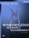 MCSA/MCSE Self-Paced Training Kit: Managing a Microsoft Windows 2000 Network Environment (Exam 70-218)