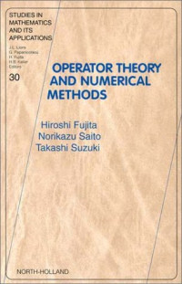 Operator Theory and Numerical Methods (Studies in Mathematics and its Applications)