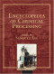 Encyclopedia of Chemical Processing (Encyclopedia of Chemical Processing and Design)