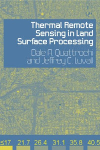 Thermal Remote Sensing in Land Surface Processing