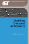 Modelling Enterprise Architectures (Iet Professional Applications of Computing Series)