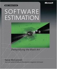 Software Estimation: Demystifying the Black Art (Best Practices)