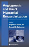 Angiogenesis and Direct Myocardial Revascularization (Contemporary Cardiology)