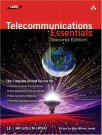 Telecommunications Essentials, Second Edition: The Complete Global Source (2nd Edition)
